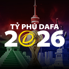 TỶ PHÚ DAFA 2026